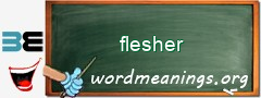 WordMeaning blackboard for flesher